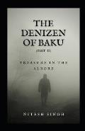The Denizen Of Baku: Treasure in the Alborz