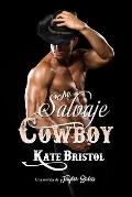 Mi salvaje Cowboy: Una novela de Taylor Salas