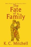 The Fate of a Family