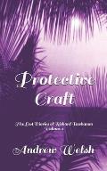 Protective Craft: The Lost Diaries of Richard Buchanan Volume 2