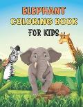 Elephant coloring book for kids: Animal Coloring Book for kids Cute Elephant Coloring page for Boys & Girls, Little Kids, Preschooler