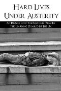 Hard Lives Under Austerity: An Insight Into The Injustices Faced By The Learning Disabled In The Uk: The Effects Of Dwp Decisions On People With L