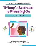 Tiffany's Business Is Pressing On Activity Book