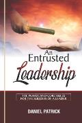 An Entrusted Leadership: The Power and Core Rules for the Success of a Leader.