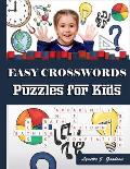 Easy Crossword Puzzles for Kids: 101 Crossword Easy Puzzle Books