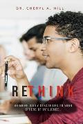 Rethink: Bringing Godly Strategies To Your Sphere Of Influence