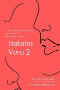 Italiano Vero 2: 1290+ Italian Expressions for Daily Use