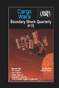 Cargo Wars: Boundary Shock Quarterly 015