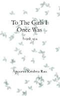 To The Girls I Once Was: A Collection of Poetry