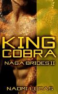 King Cobra Naga Brides II
