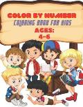 Color By Number coloring Book For Kids Ages 4-6: Animal Collection Activity book
