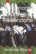 I Romani Antonini e La Redenzione
