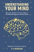 Understanding Your Mind: Rewritten chapters of Thomas Troward's The Edinburgh Lectures on Mental Science