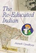 The Re-Educated Indian