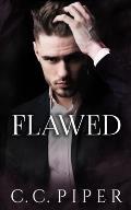Flawed: A Dark Billionaire Romance
