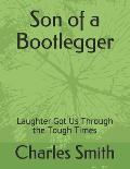 Son of a Bootlegger: Laughter Got Us Through the Tough Times