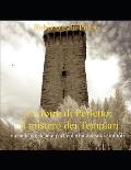 La torre di Perletto: il mistero dei Templari: vicende storiche e particolarit? dei suoi simboli