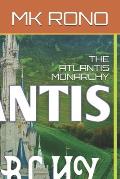 The Atlantis Monarchy