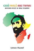 Cos? parl? Ras Tafari: Discorsi scelti di Haile Selassie