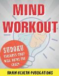 Mind Workout: Sudoku Variants That Will Drive You Crazy