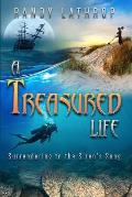 A Treasured Life: Surrendering to the Siren's Song