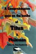 A Comprehensive on the books Titus &Philemon