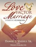 The Love Factor in Marriage - Student Guide