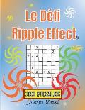 Le D?fi Ripple Effect: 323 jeux de logique stimulants de taille et niveau de difficult? vari?s.