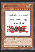 Probability and Programming to excel at Yu-Gi-Oh!