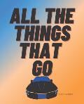 All the things that go