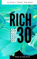 Rich before 30: How to Get Rich