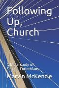 Following Up, Church: A Bible study of Second Corinthians