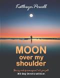 Moon Over My Shoulder: A 365 Day Devotional