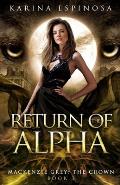 Return of the Alpha: The Crown