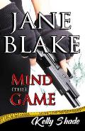 Jane Blake: Mind (the) Game (Book #2 of the Jane Blake mystery/thriller/suspense series)
