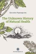 The Unknown History of Natural Health