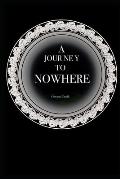 A journey to nowhere