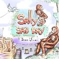 Sally's Sad Day