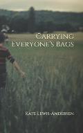 Carrying Everyone's Bags