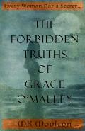 Forbidden Truths of Grace OMalley