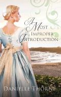 A Most Improper Introduction: A Clean & Wholesome Romance