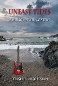Uneasy Tides: A Tracy Gayle Mystery