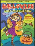 Halloween Adult Coloring book: New and Expanded Edition, Original Unique Designs, Jack-o-Lanterns, Witches, Haunted Houses, and More!