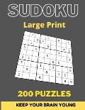 Sudoku Large Print 200 Puzzles: Puzzle Books For Adults, Sudoku Puzzles with Solutions.Relax and Keep Your Brain Young.