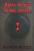 Antes de que te des cuenta: Dos cuentos de terror y una cuesti?n de perspectiva