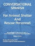 Conversational Spanish for Animal Shelter and Rescue Personnel