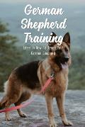 German Shepherd Training: Learn In How To Teach Your German Shepherd: Clicker