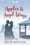 Apples and Angel Wings: A Small Town Diner Christmas Romance