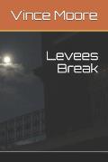 Levees Break
