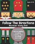 Follow the Directions Nutcracker Activity Book: For Kids Ages 5-10, Practice Reading, Counting, Coloring, and Following Directions